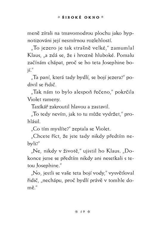 Řada nešťastných příhod 3 - Široké okno