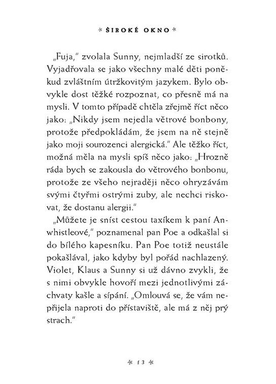 Řada nešťastných příhod 3 - Široké okno