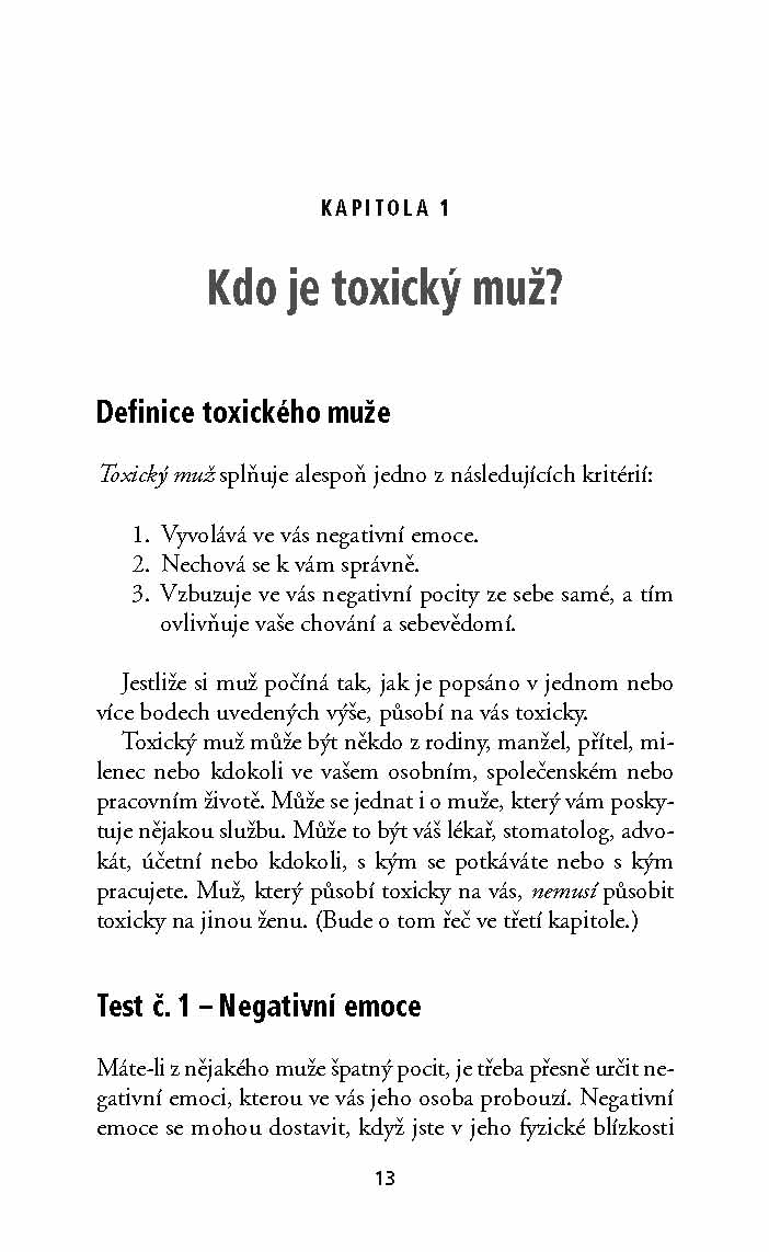 Muži, kteří dokážou zničit každý vztah