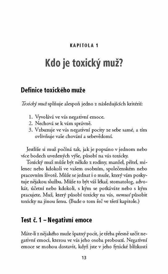 Muži, kteří dokážou zničit každý vztah