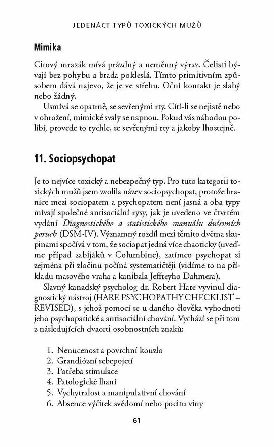 Muži, kteří dokážou zničit každý vztah