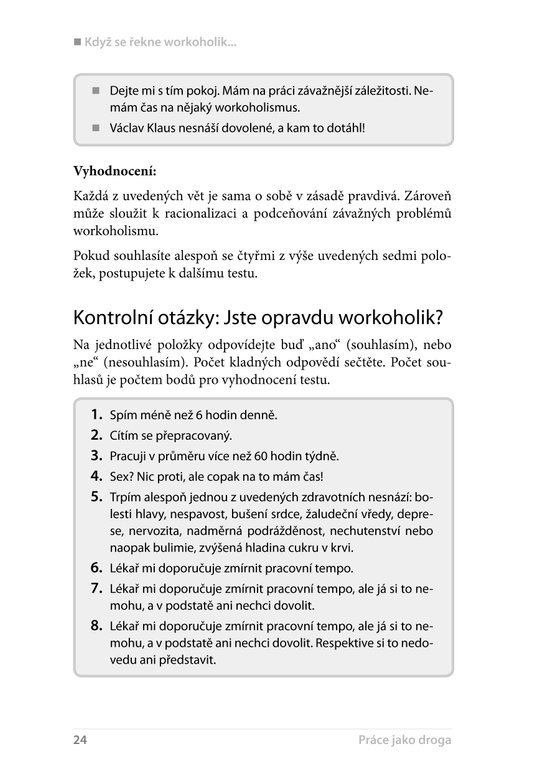 Práce jako droga