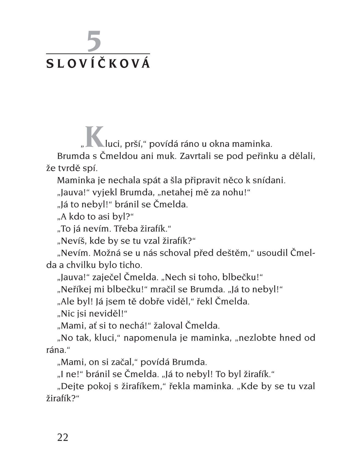 Jak se mají včelí medvídci