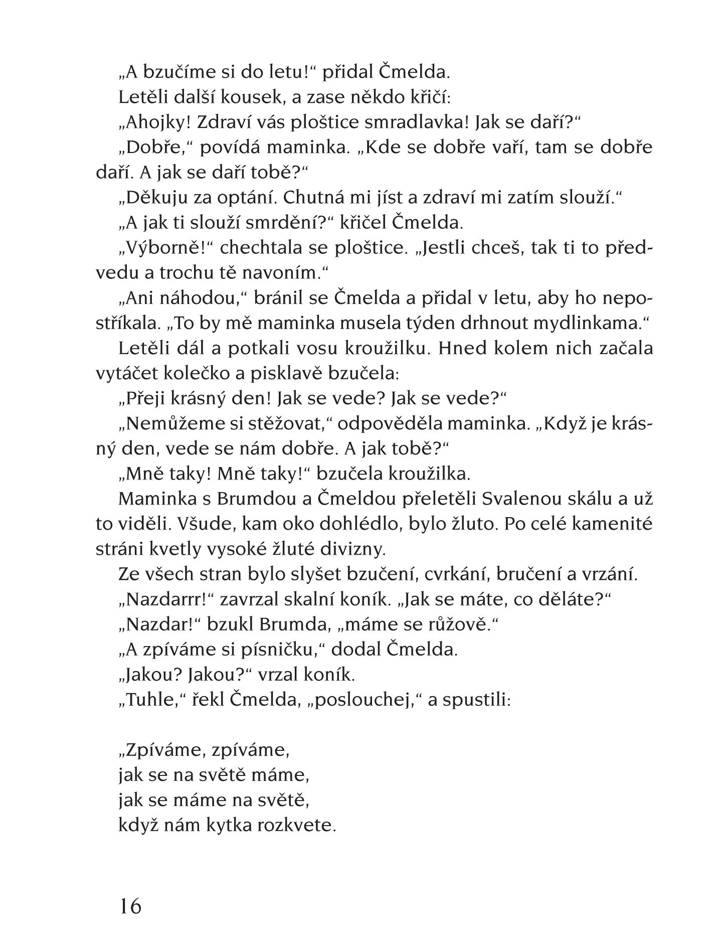 Jak se mají včelí medvídci