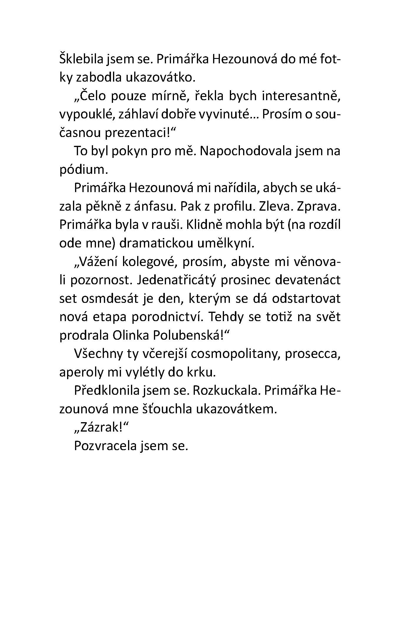 Zase zoufalé ženy dělají zoufalé věci