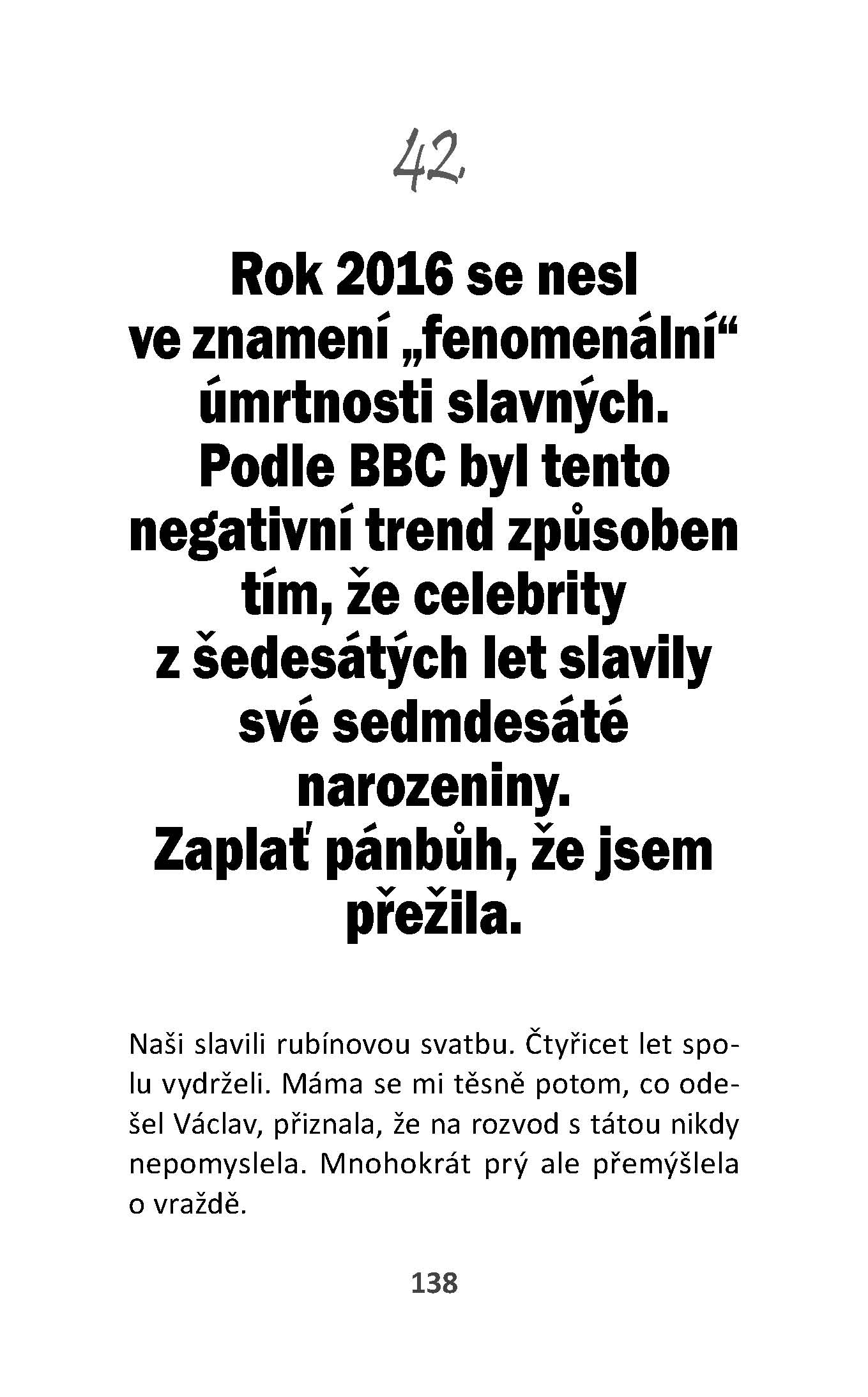 Zase zoufalé ženy dělají zoufalé věci