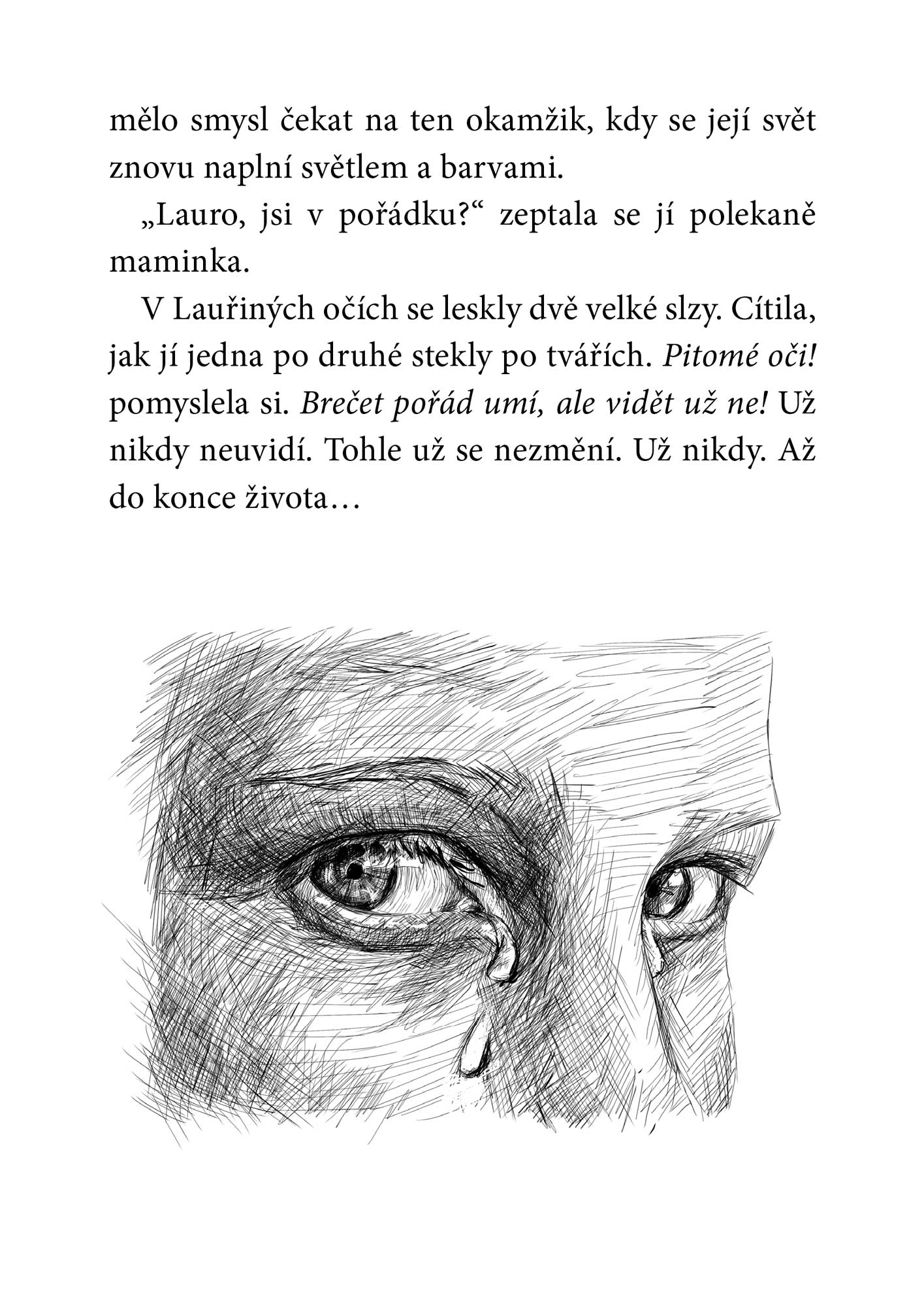 Laura a kočičí důvěra