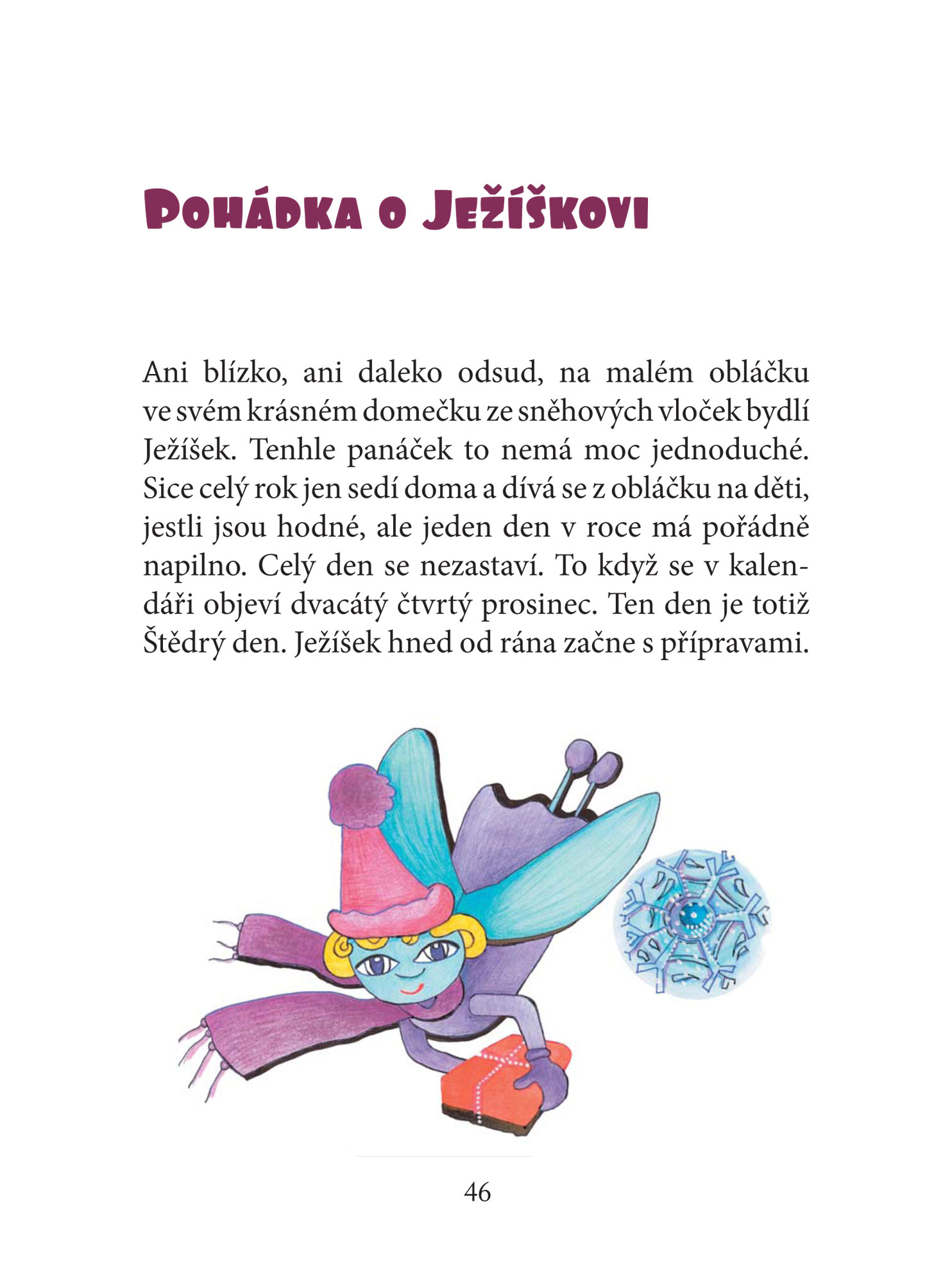 Kam chodí spát Usínáček