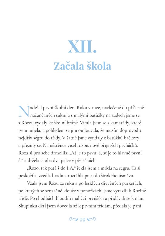 Róza, Háňa a tajný život lesa