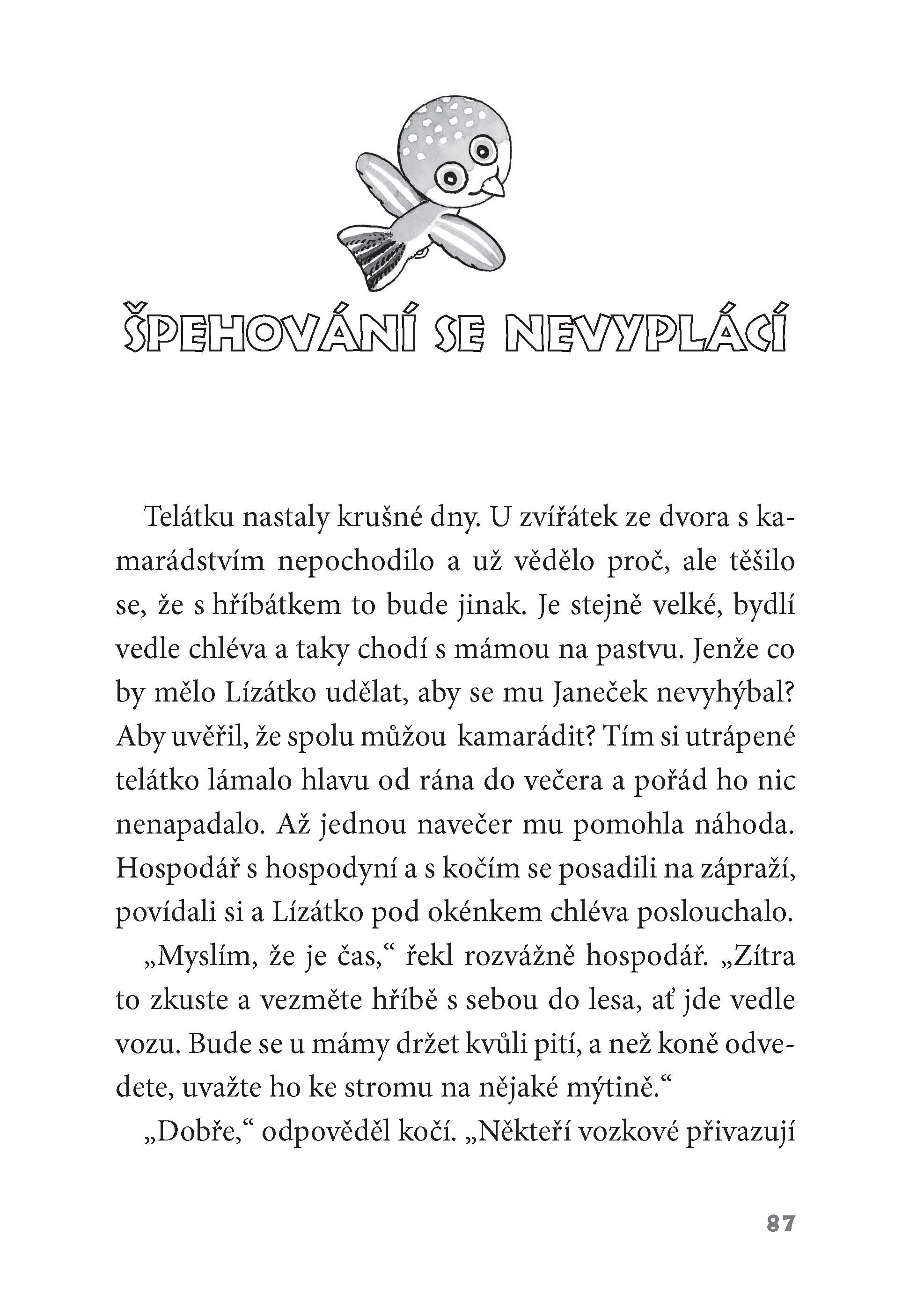 O zvědavém telátku a bázlivém hříbátku