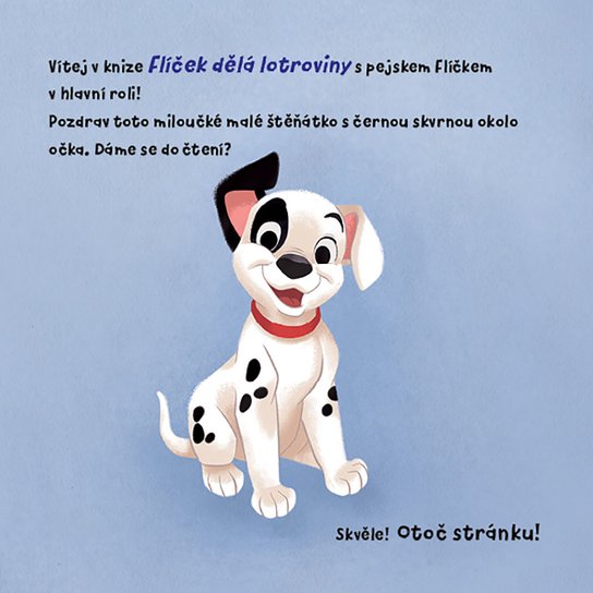 Disney - 101 dalmatinů - Flíček dělá lotroviny