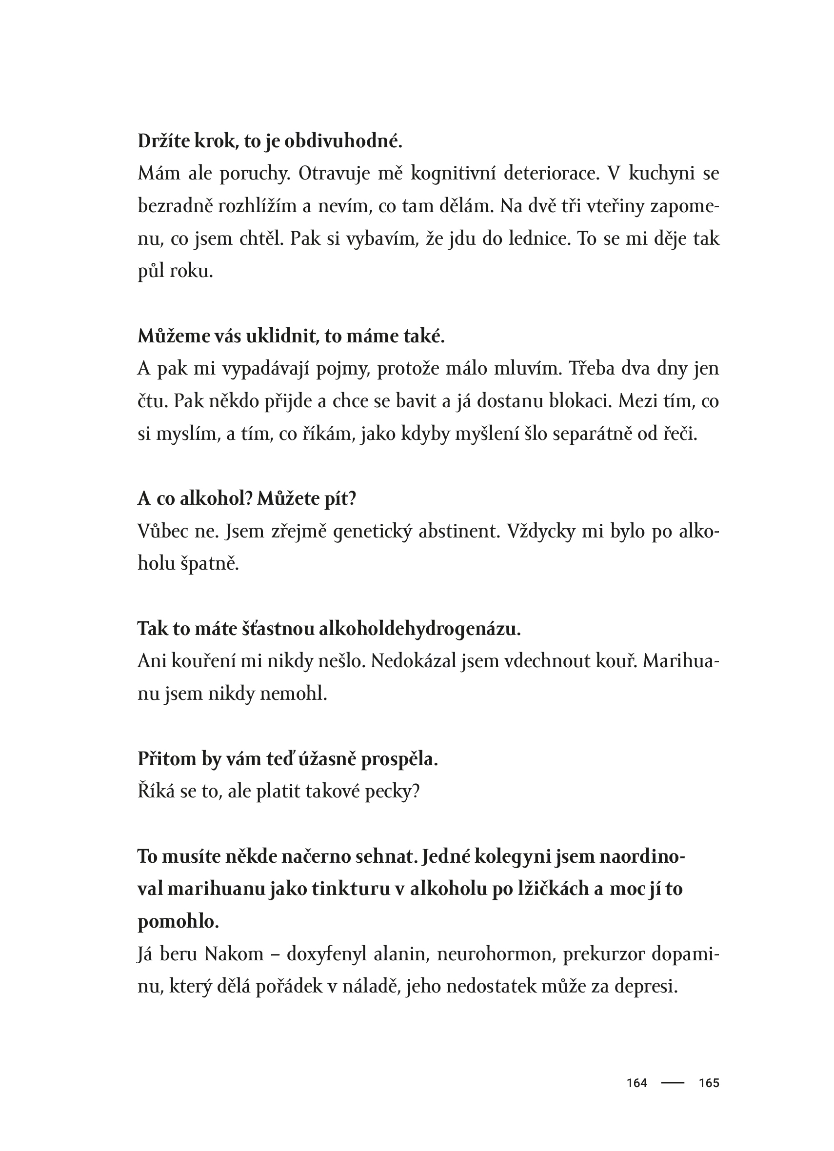 Jen jsme šli kolem