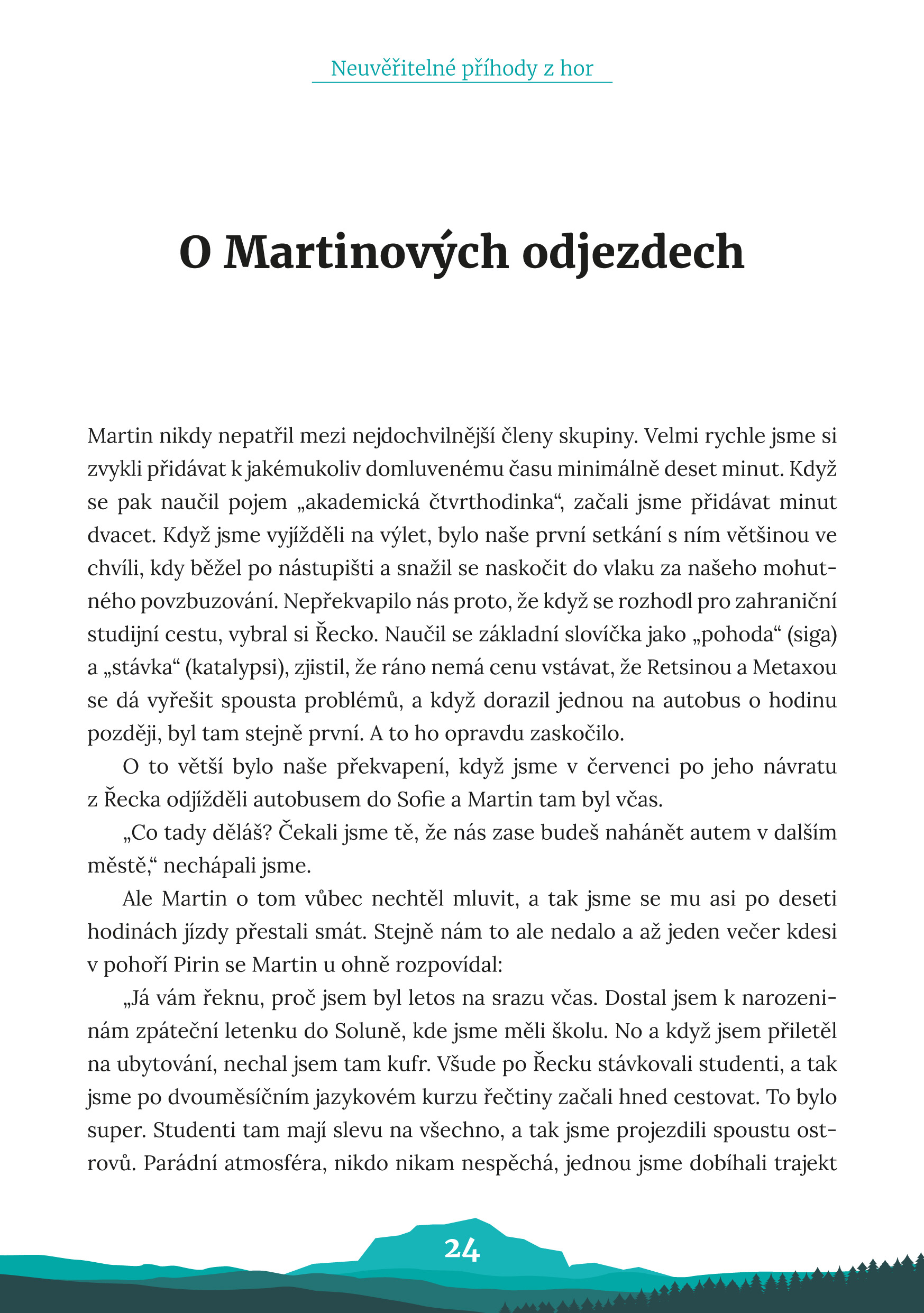 Neuvěřitelné příhody z hor