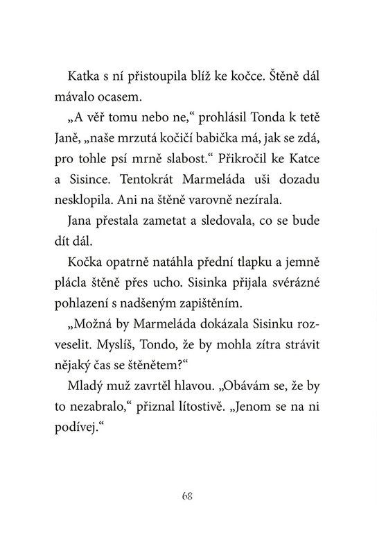 Ať žijí štěňata: Kdo rozveselí Sisinku?
