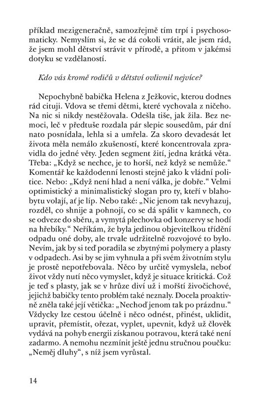 Protože bloudíme, je o čem mluvit