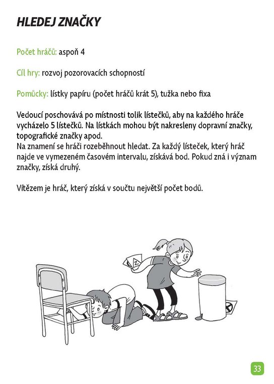 Bezva hry a rošťárny pro kluky a holky