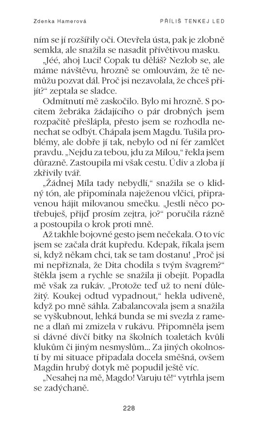Příliš tenkej led