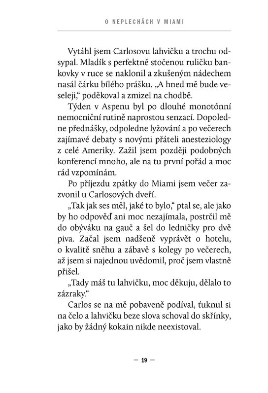O neplechách v Miami