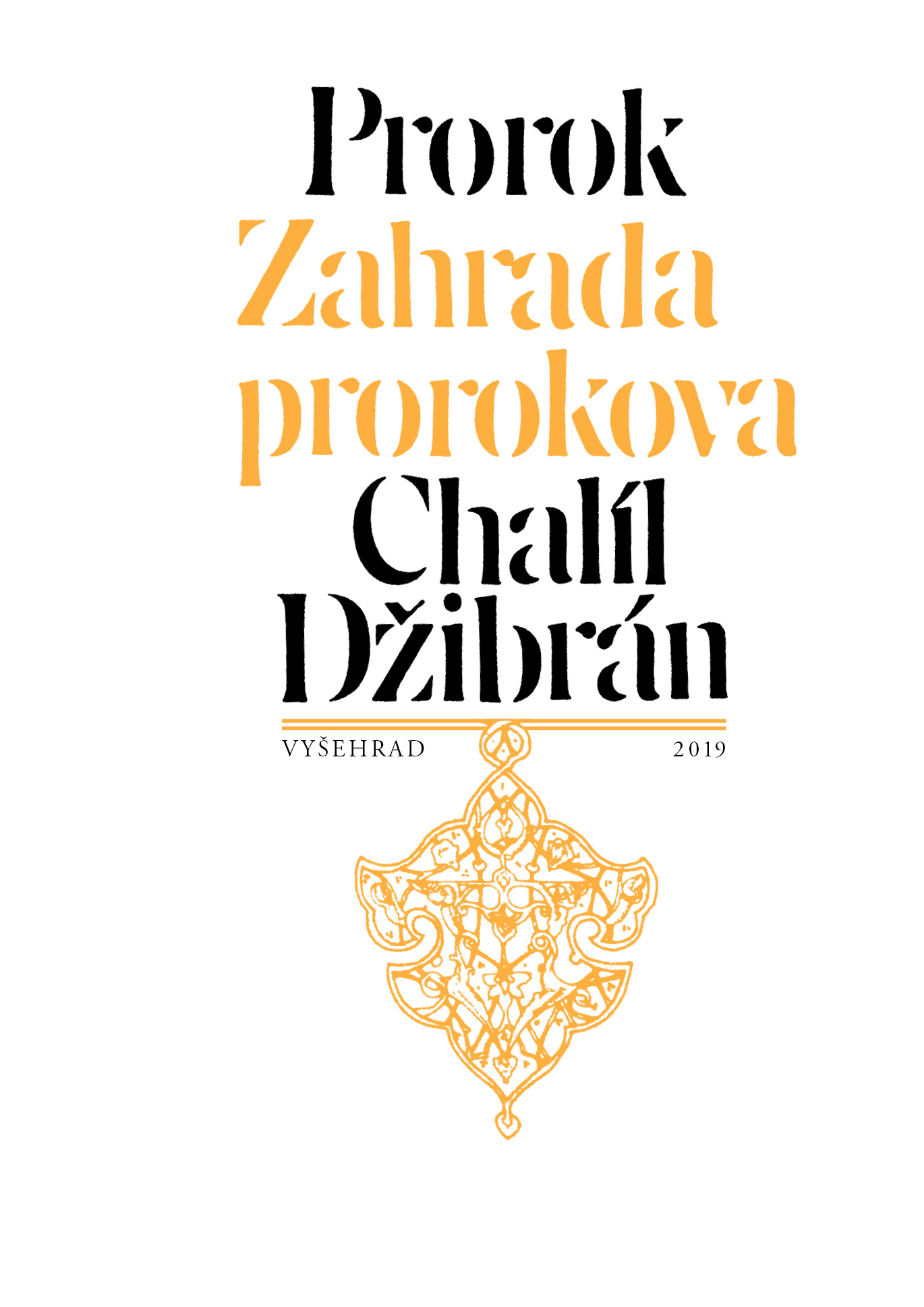 Prorok. Zahrada Prorokova