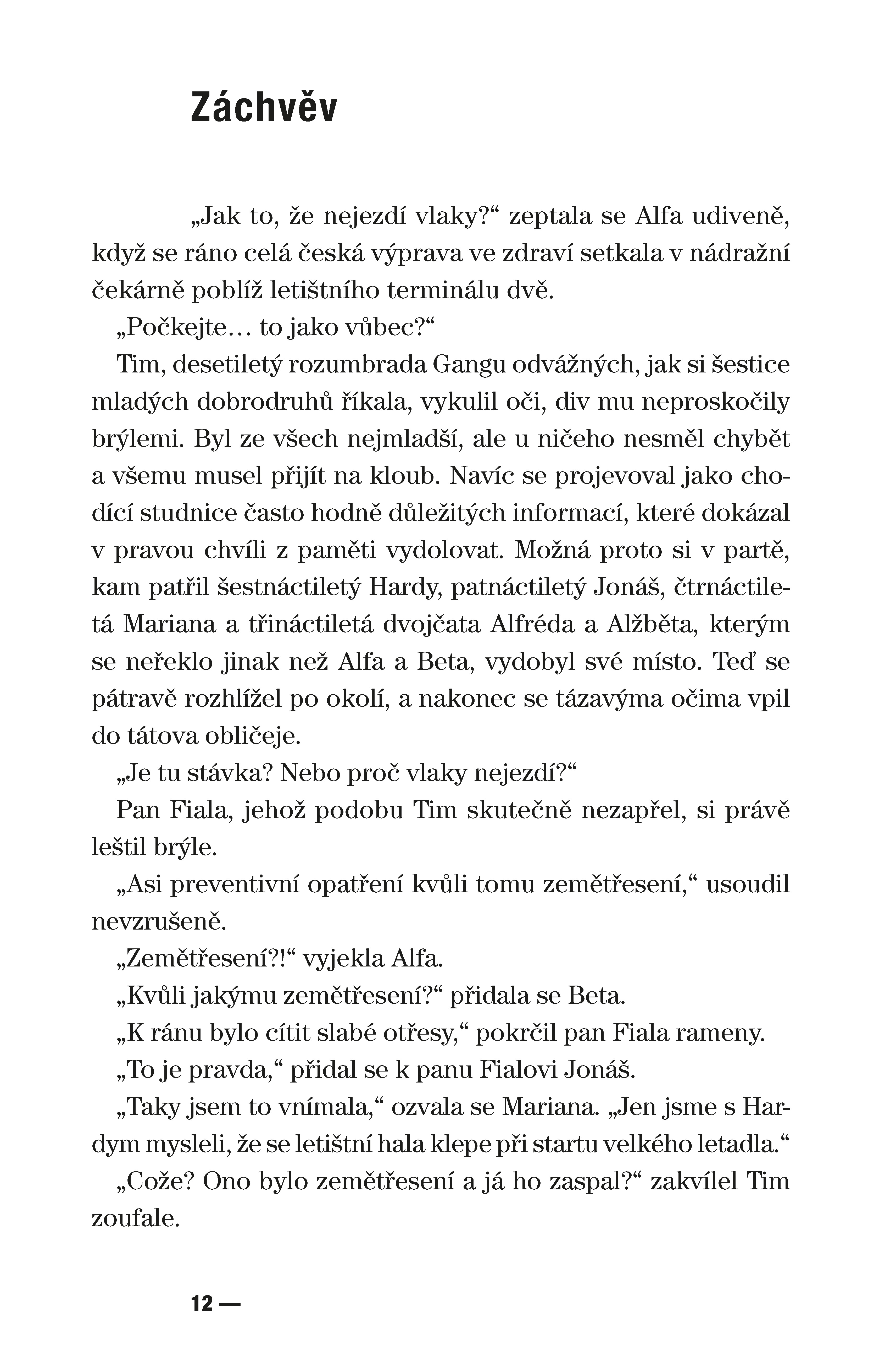 Netvor třese zemí