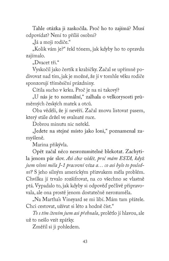 Dneska půjdu spát až zítra