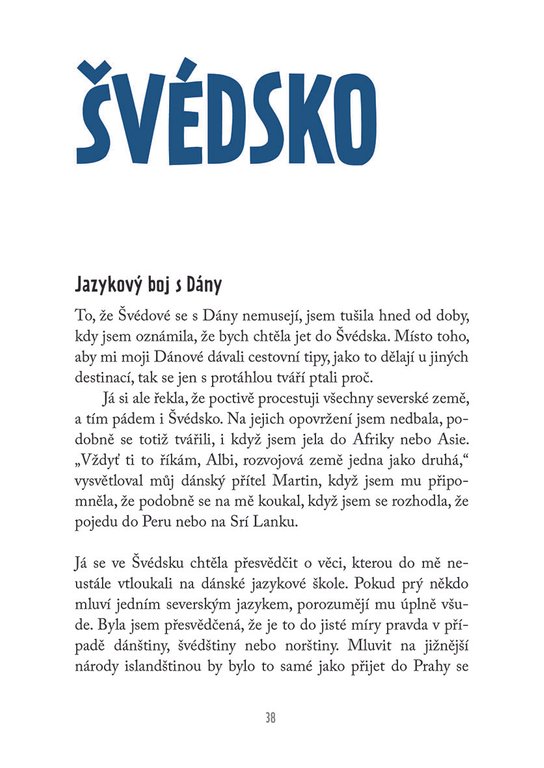 Až na sever!