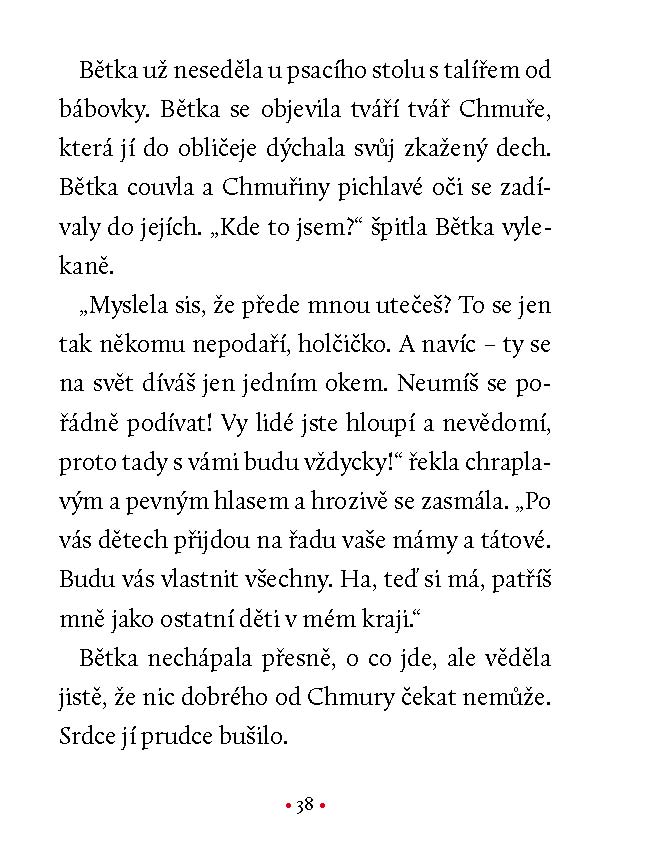 Bětka a její cesta od Chmury
