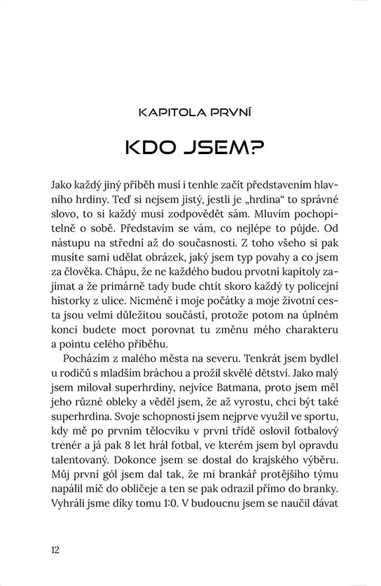 Dvě tváře policisty