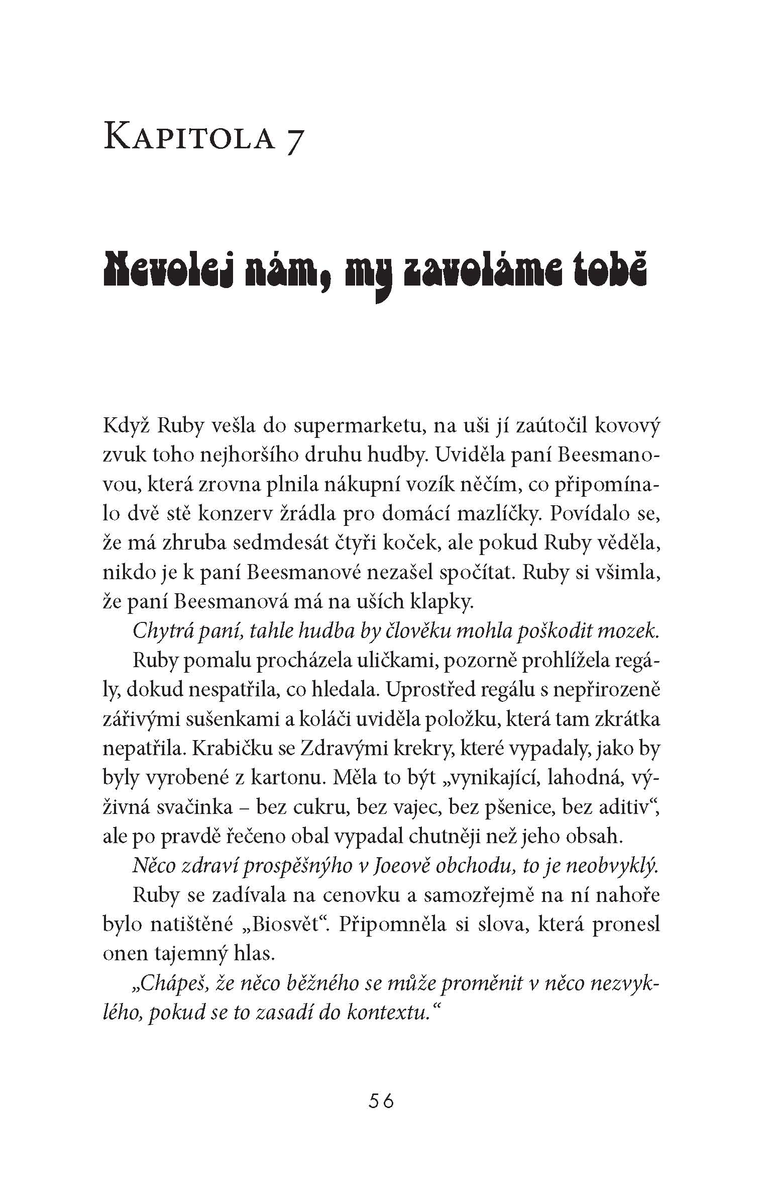 Ruby Redfortová: Podívej se mi do očí