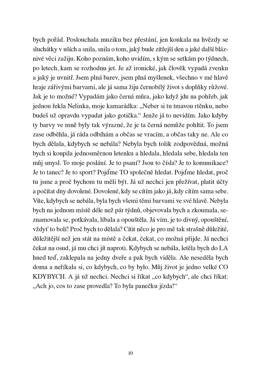 Co by bylo, kdybych se přestala bát