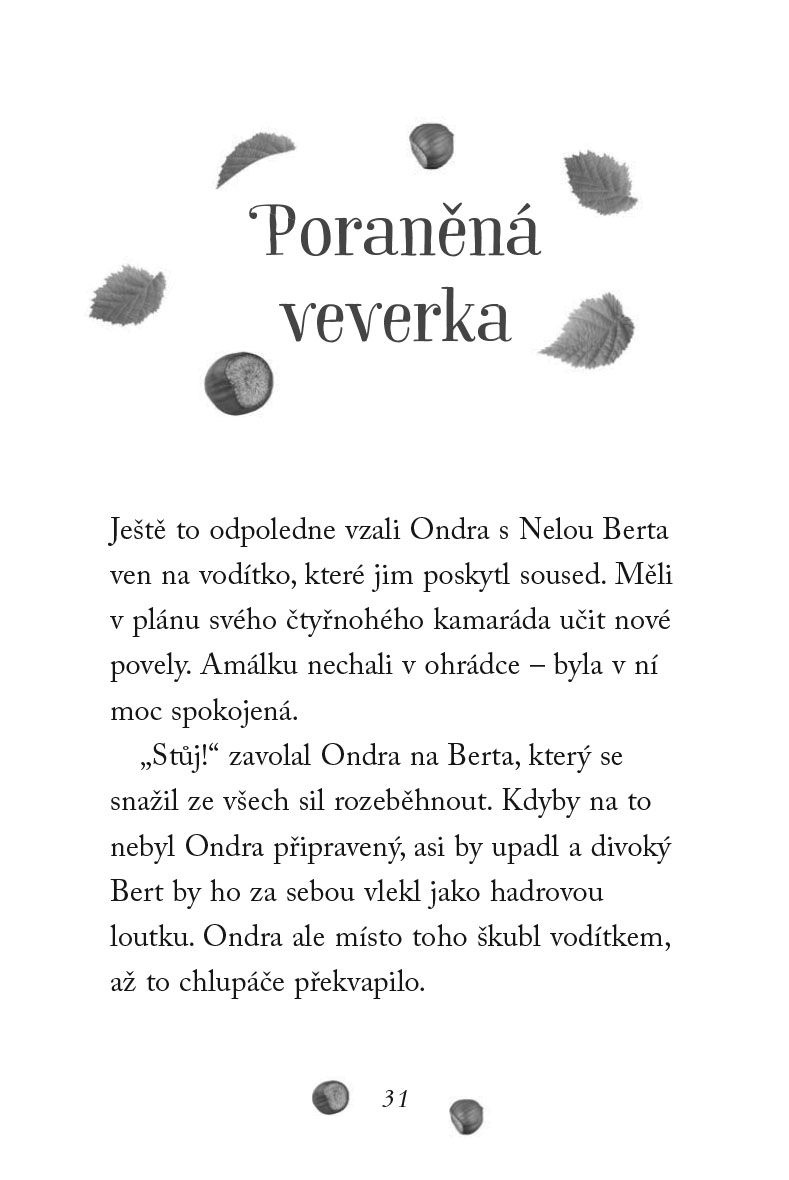 Nové příběhy se šťastným koncem – Starostlivá veverka