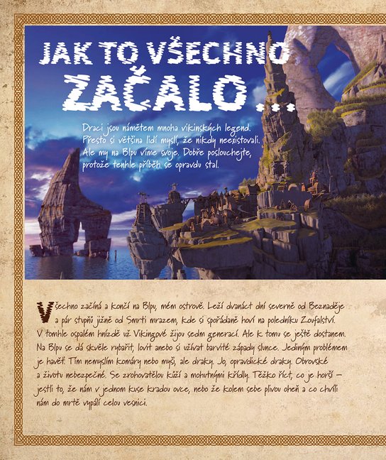 Jak vycvičit draka - Celý příběh o mně a Bezzubkovi