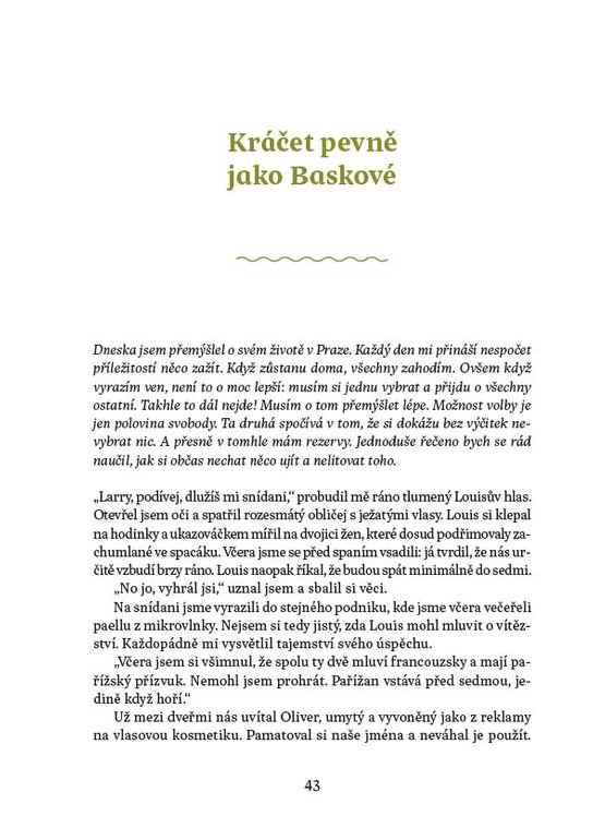 Všechny cesty vedou do Santiaga