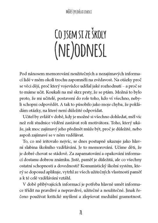 Můžeš (po)dělat cokoli