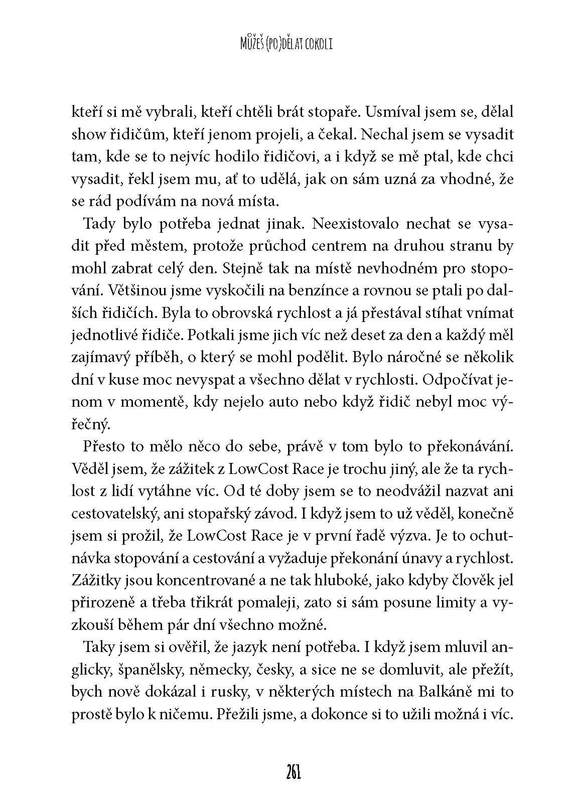 Můžeš (po)dělat cokoli