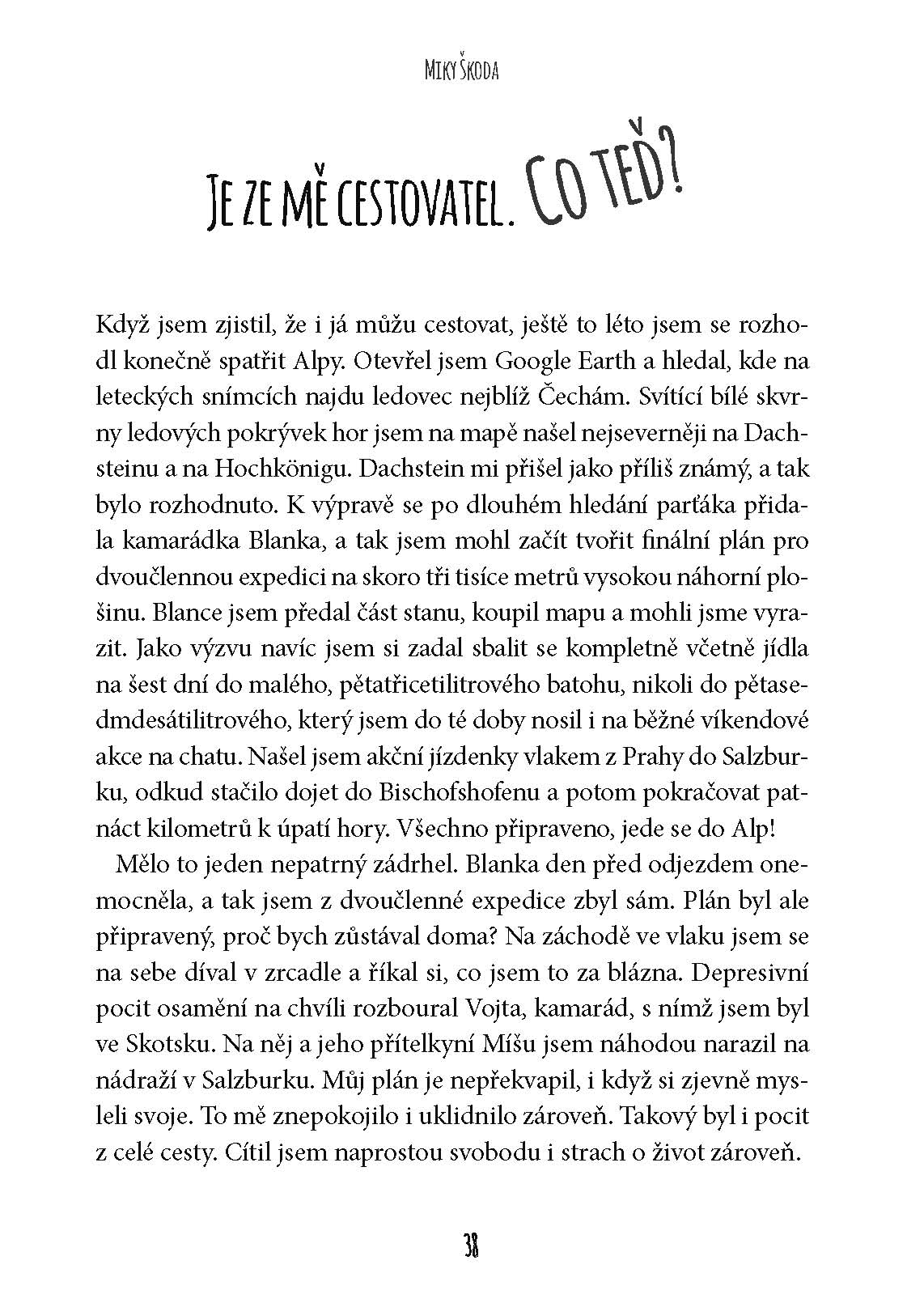 Můžeš (po)dělat cokoli