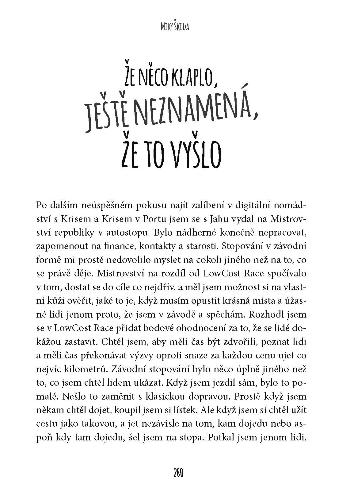 Můžeš (po)dělat cokoli