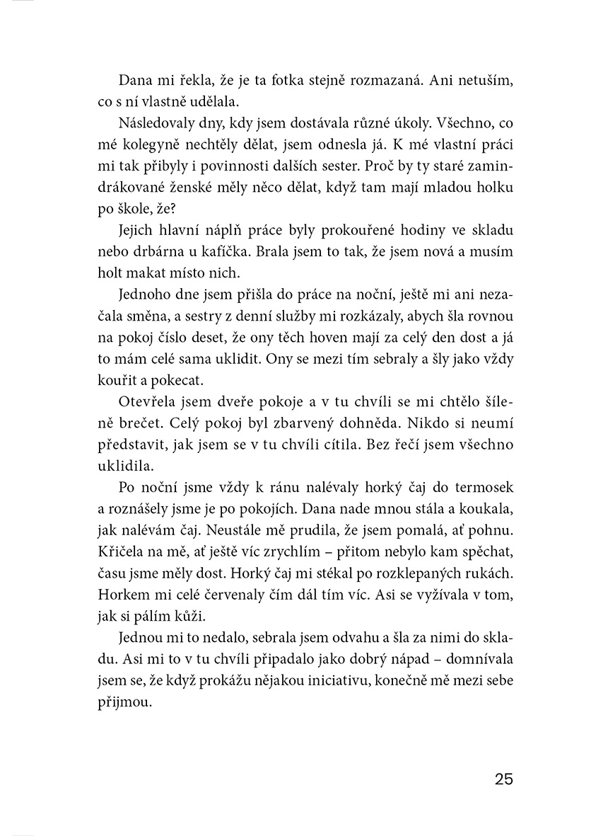 Pod rouškou šikany