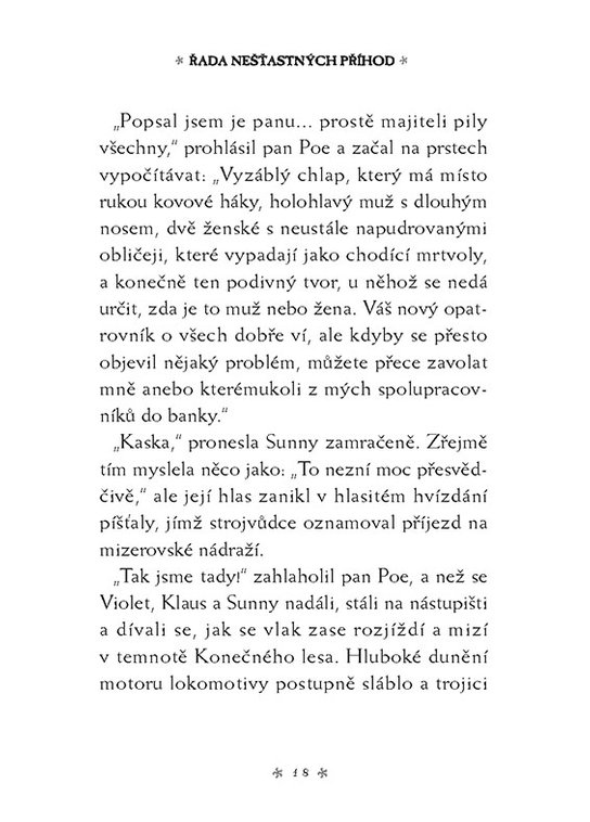 Řada nešťastných příhod 4 - Ohavná pila