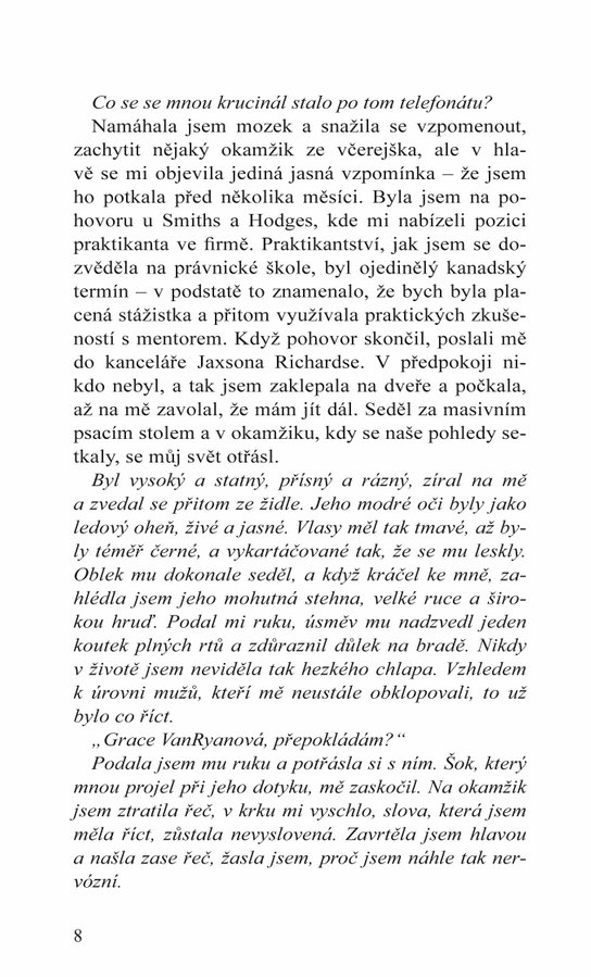 Grace, moje spása