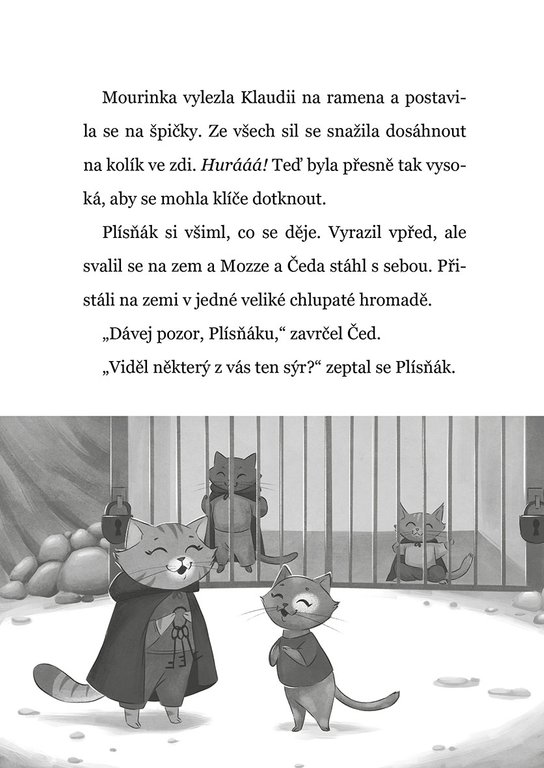 Kočičí království: Mourinka na první výpravě