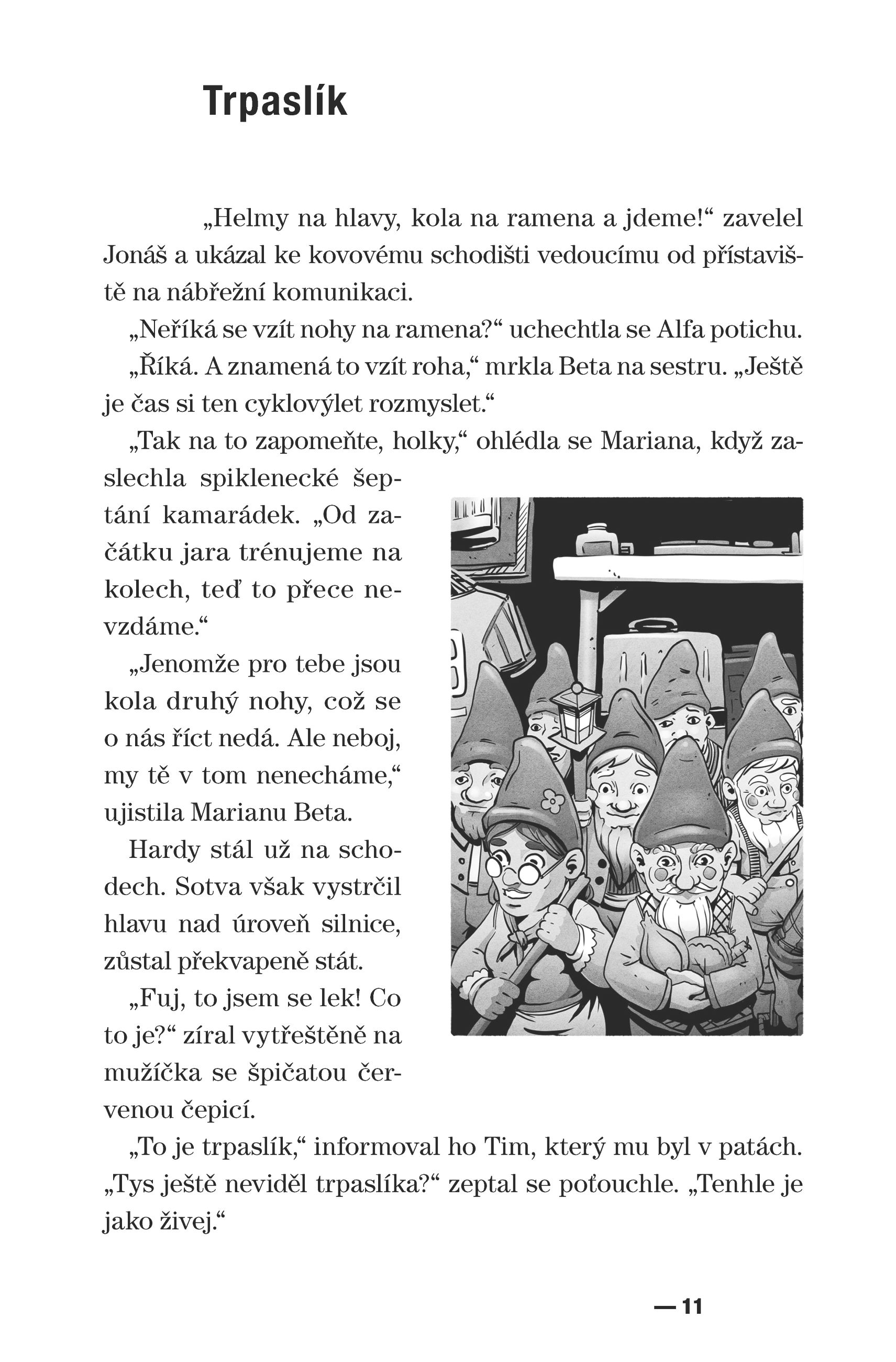 V pasti dravé řeky
