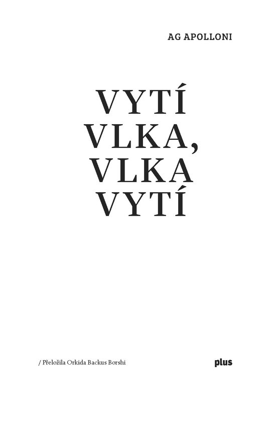 Vytí vlka, vlka vytí