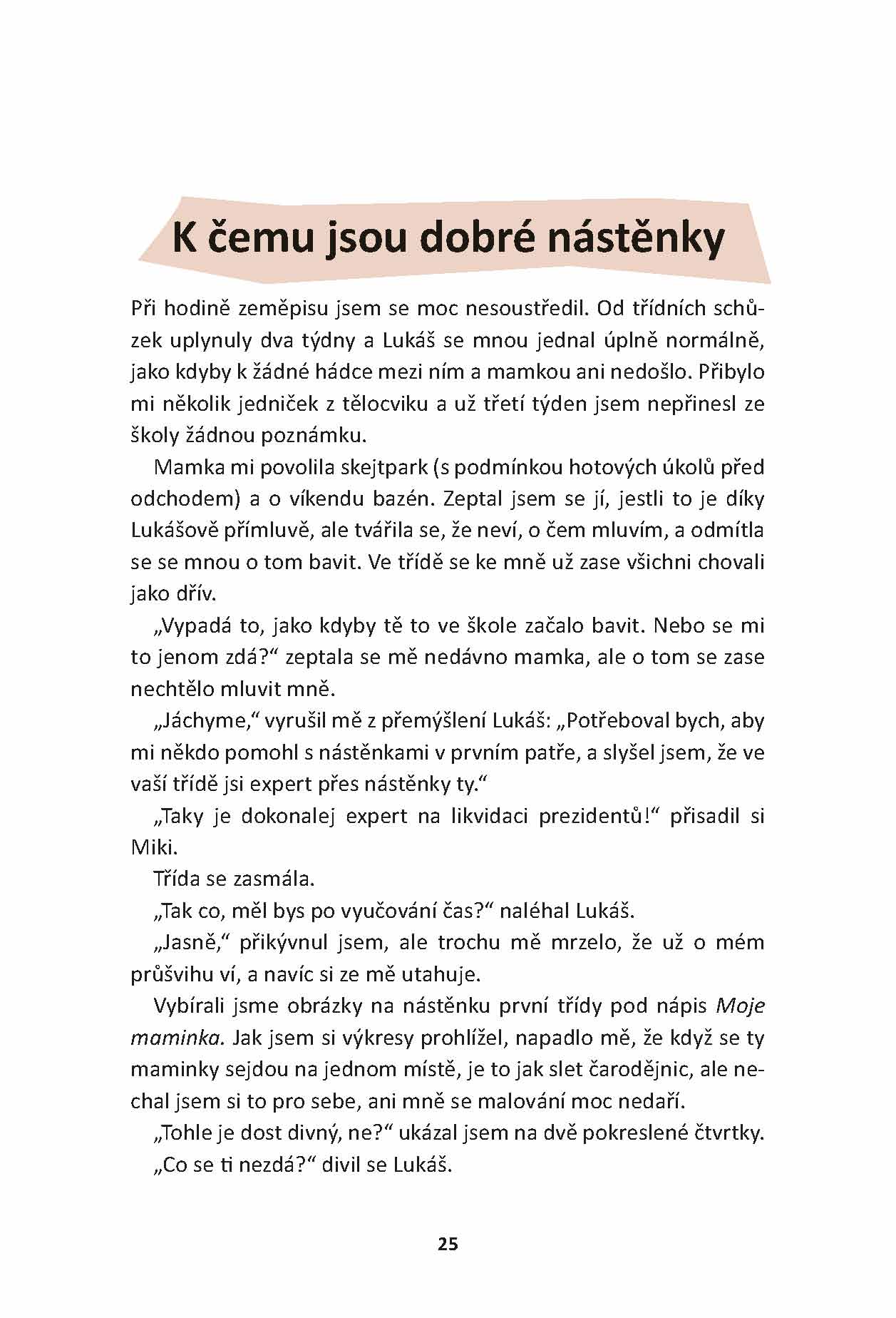 Škola, základ malérů