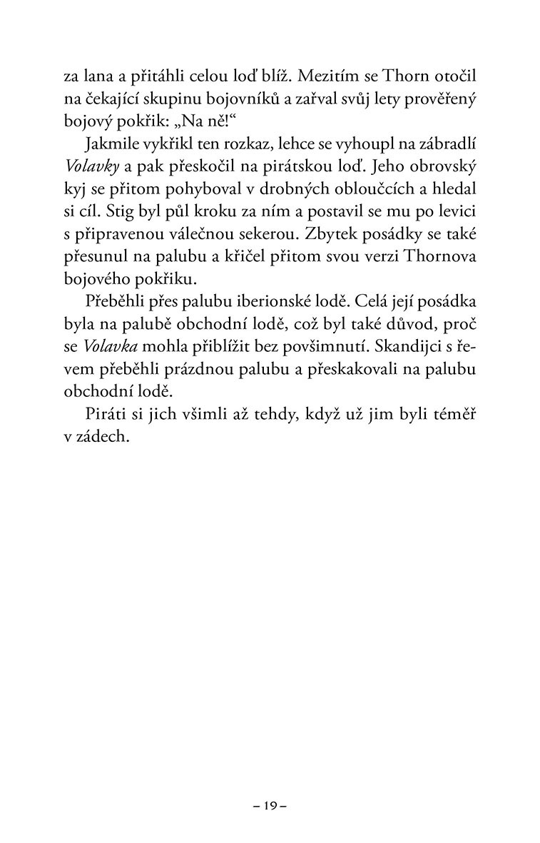 Bratrstvo - Kniha devátá - Pronásledování