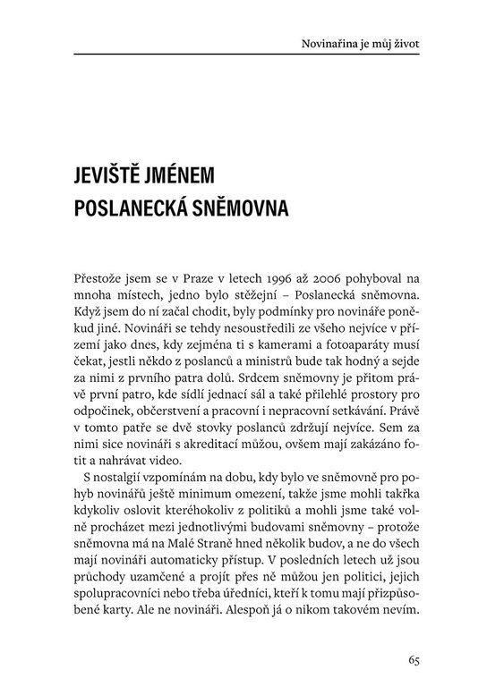 Novinařina je můj život
