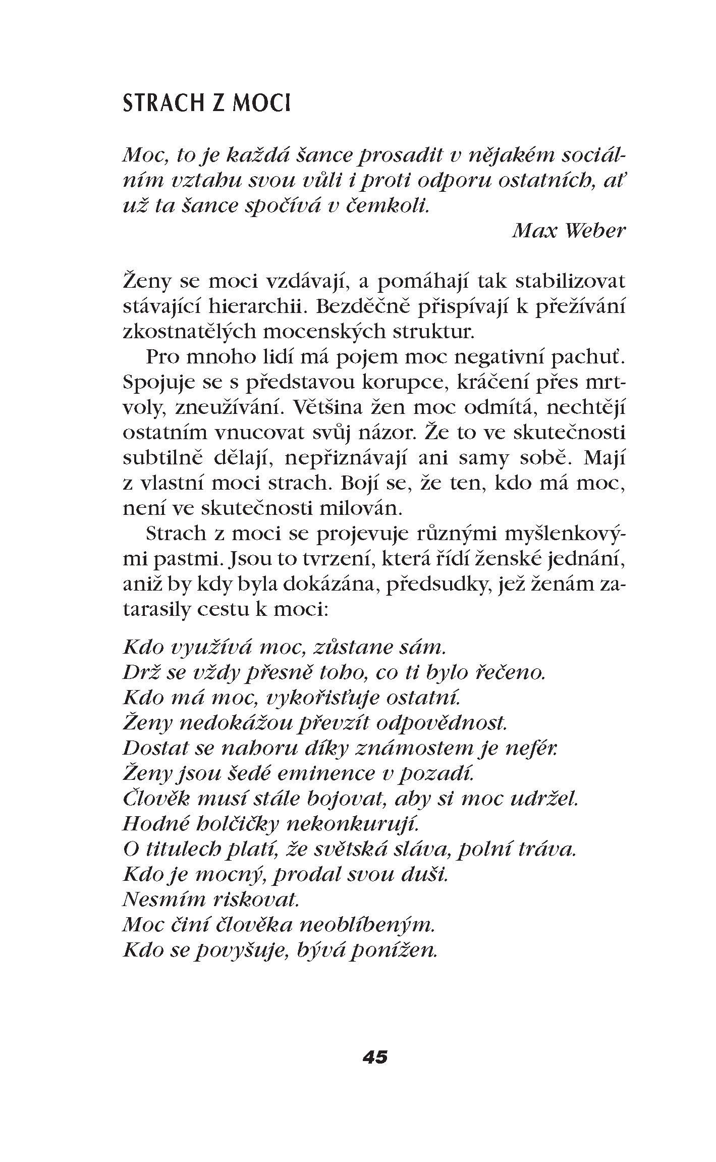 Hodné holky se dostanou do nebe, zlobivé kam chtějí