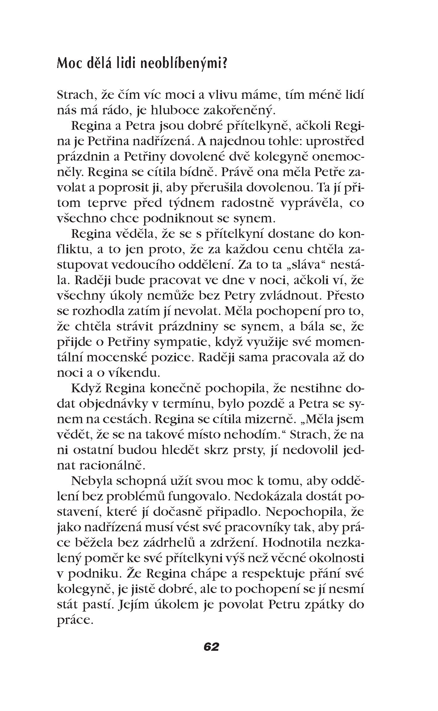 Hodné holky se dostanou do nebe, zlobivé kam chtějí