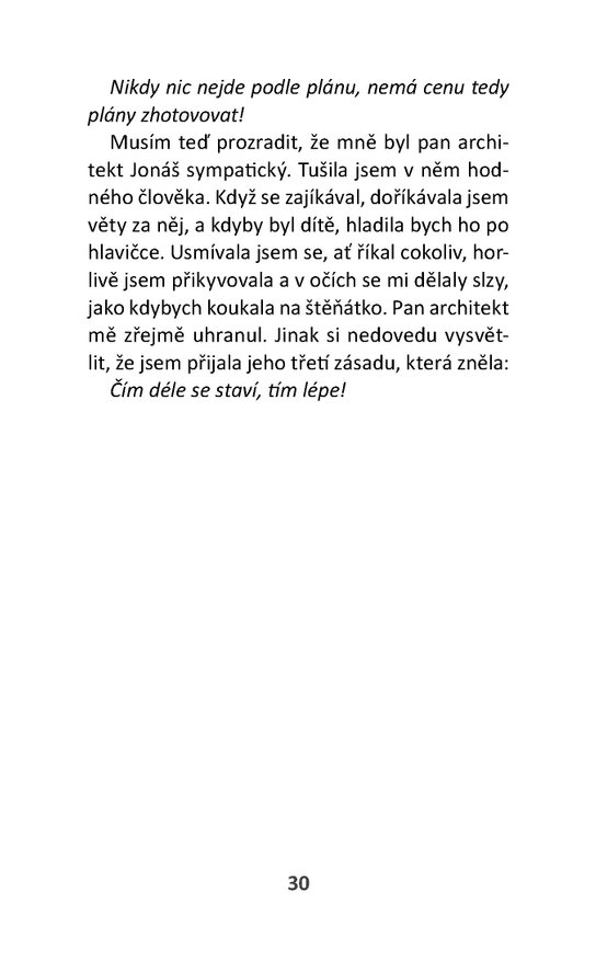 Takhle jsem si to teda nepředstavovala