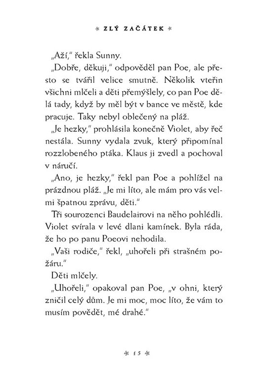 Řada nešťastných příhod 1 - Zlý začátek